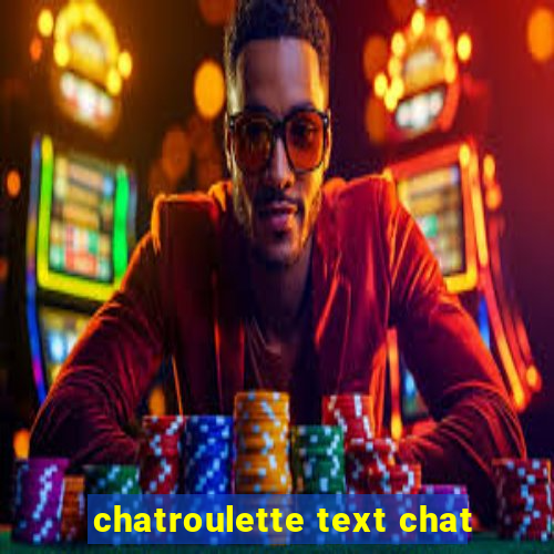 chatroulette text chat